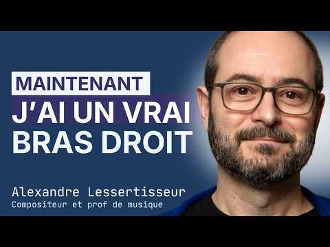 Témoignage Alexandre Lessertisseur