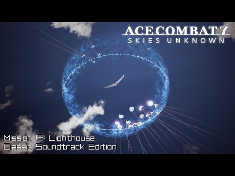 Ace Combat 7: Classic Soundtrack Edition - Lighthouse