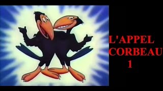 L'APPEL CORBEAU 1 radio baba