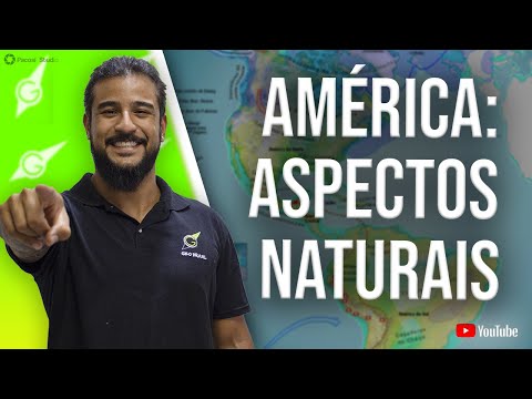 AMÉRICA: ASPECTOS NATURAIS - Geobrasil {Prof. Rodrigo Rodrigues}
