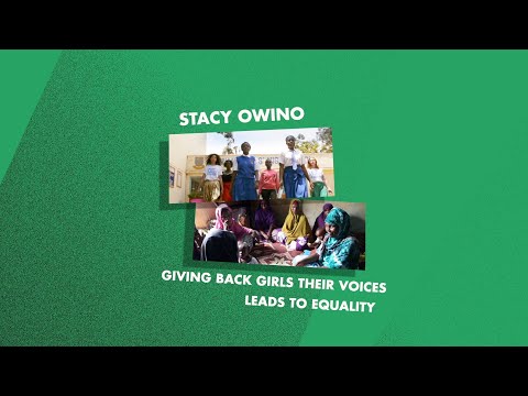 Stacy Owino - Giving back girls their voices – leads to equality