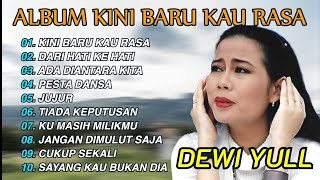 Download lagu DEWI YULL - Album Kini Baru Kau Rasa mp3