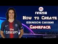 FIFA 20 - How to Create Edinson Cavani - Pro Clubs