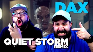 THE BARS!! Dax - "QUIET STORM" Remix [Official Video] | REACTION!!