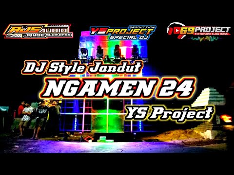 DJ NGAMEN 24 | DJ full bass style jaranan dangdut - by YS Project