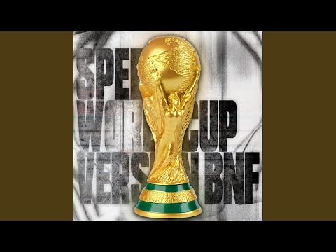 SPEED WORLD CUP (Super Slowed)