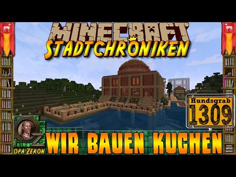 Minecraft #1309 -Stadtchroniken- Wir bauen Kuchen [HD+Deutsch]
