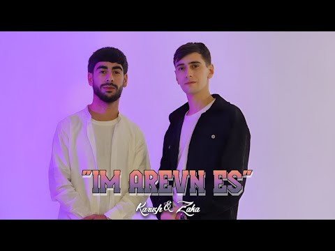 Karush & Zaka - Im Arevn Es (Official Music Video)