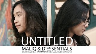Untitled - Maliq &amp; D&#39;essentials (Bintan, Astri, Andri Guitara) cover