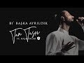 Tan Taşçı ft. Başkanlar Orkestrası - Bi' Başka Ayrıldık (Acoustic Vers. - Official Lyric Video) Tan Taşçı ft. Başkanlar Orkestrası - Bi' Başka Ayrıldık (Acoustic Vers. - Official Lyric Video)