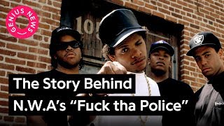 Ice Cube Tells The Real Story Behind N.W.A’s “Fuck tha Police” | Genius News