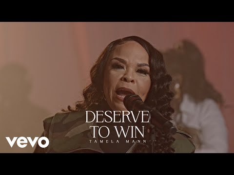Tamela Mann - Deserve To Win (Live)