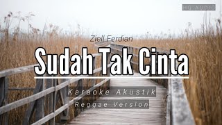 Download lagu ♫ DAN JIKA HATI SUDAH TAK CINTA - ZIELL FERDIAN (Karaoke Reggae Akustik) mp3 Download lagu ♫ DAN JIKA HATI SUDAH TAK CINTA - ZIELL FERDIAN (Karaoke Reggae Akustik) mp3
