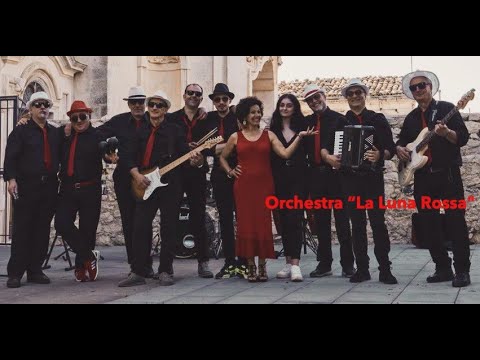 Orchestra Spettacolo "La Luna Rossa"