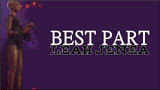 Daniel Caesar - Best Part (Leah Jenea cover | The Four S2E6)(Lyrics)