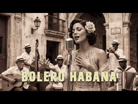 Boleros de Medianoche – Suspiros de La Habana | Habana Lounge