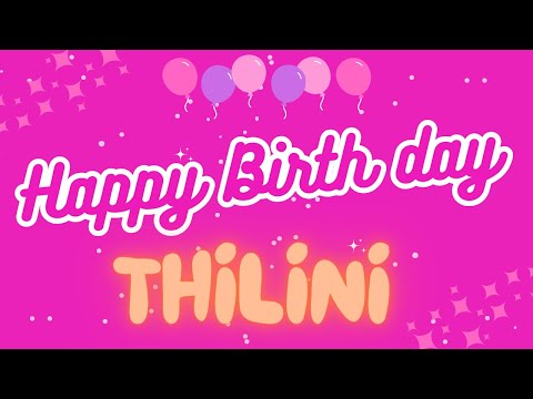 Happy Birthday Thilini | Birthday Girl 😍