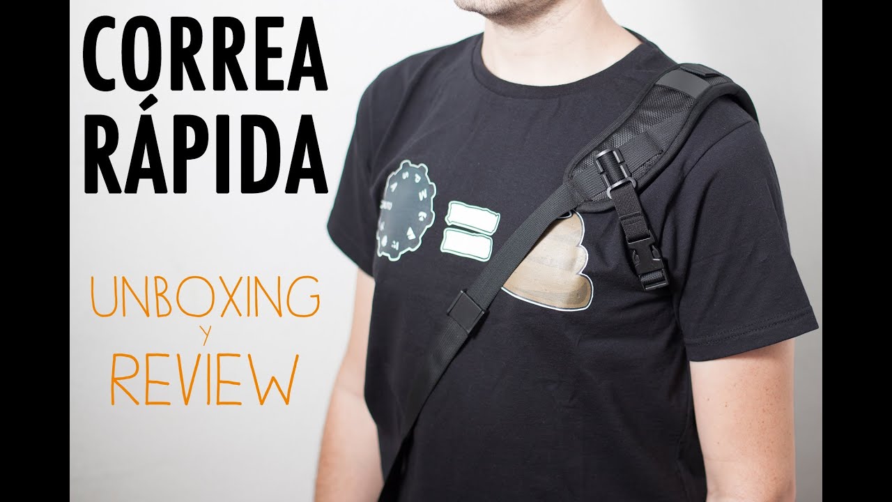 Correa rápida para DSLR - Unboxing y Review