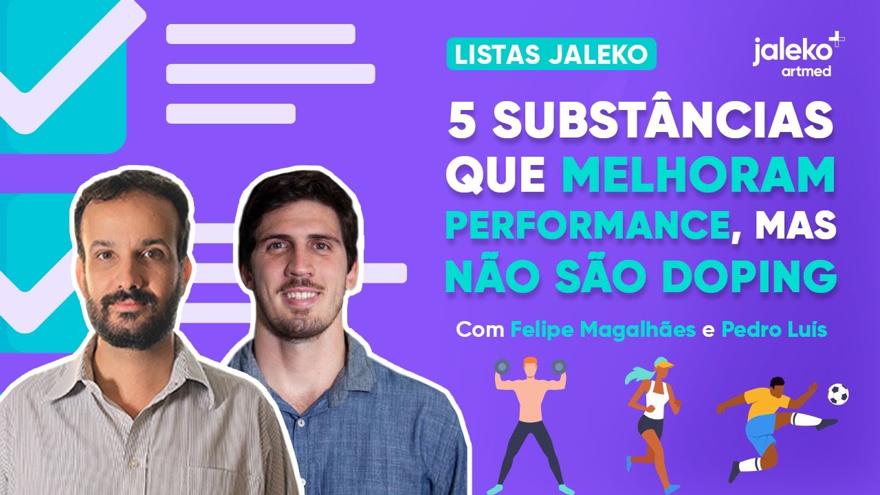 5 substâncias que melhoram a performance mas não são doping - Listas Jaleko #46
