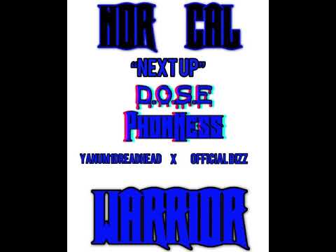 D.O.S.E PhonNe$$ - Next up (Ft.YANUM1DREADHEAD x Official Bizz