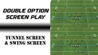 Double option screen play - tunnel/swing