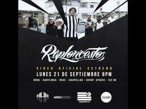 Raploncesto - Scrop Gona Apache Gabylonia Reke IceOd Akapellah