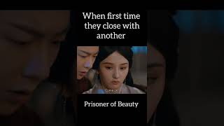 Download lagu wei shao and Qiao Xiao first time close moment..... 😜 #theprisonerofbeauty mp3
