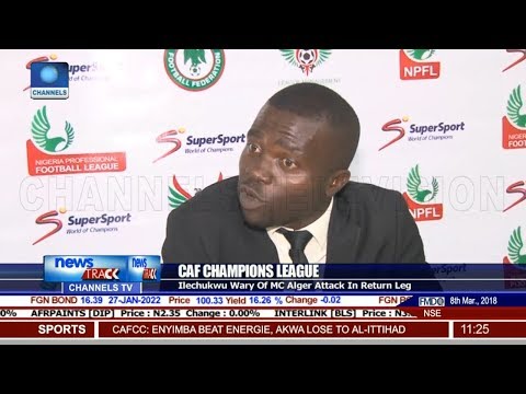 MFM Coach Says Wary Of MC Alger Attack In CCL Return Leg