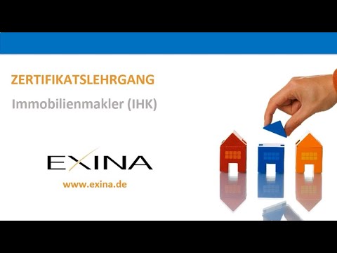 EXINA Trailer Zertifikatslehrgang Immobilienmakler (IHK)