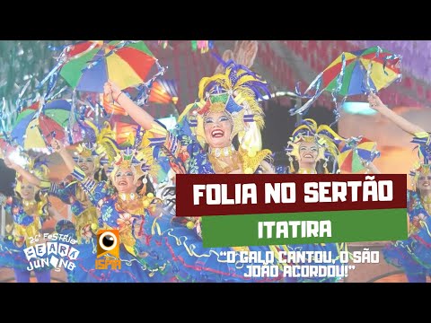 Folia do Sertão - Itatira | 26º Festejo Ceará Junino