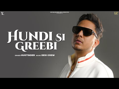 HUNDI SI GREEBI (Official Audio) Hustinder | Desi Crew | Mahol | Vintage Rec | Punjabi Song