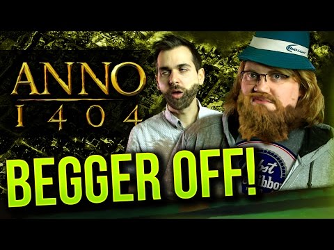 ANNO 1404 - Begger Off!