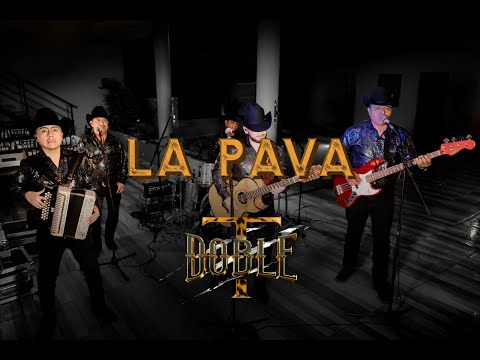 La Pava (En Vivo) - Grupo Doble T
