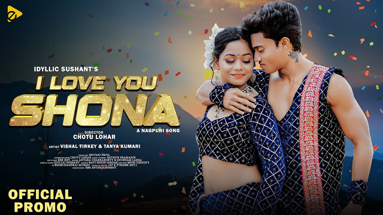 I Love You Shona (Nagpuri Song 2024) - Official Teaser | Vishal Tirkey | Tanya | Shubham | Antara