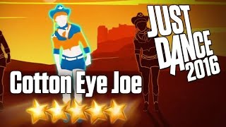 Just Dance 2016 - Cotton Eye Joe - 5 stars
