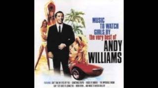 Music To Watch Girls By - Andy Williams
