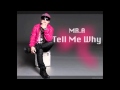 MR.A - Tell Me Why ( Original Mix ) 