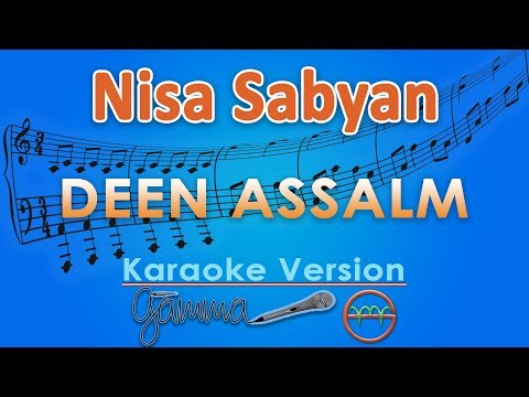 Nisa Sabyan - Deen Assalam (Karaoke Lirik Tanpa Vokal) by GMusic
