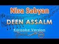 Nisa Sabyan Deen Assalam Karaoke Lirik Tanpa Vokal By GMusic