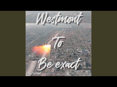 Westmont to be exact