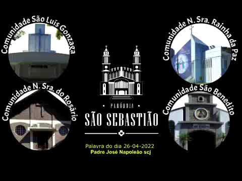 Palavra do dia 26-04-2022 Padre José Napoleão scj