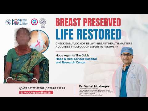 Breast Preserved, Life Restored | Inspiring Breast Cancer Recovery Story | Dr. Vishal Mukherjee