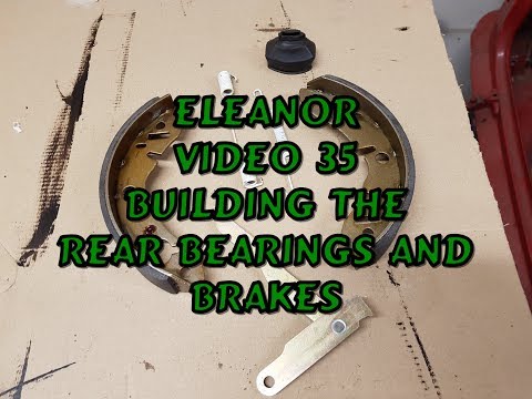 Classic Mini Restoration: Eleanor Video 35, Building the Rear Bearings and Brakes