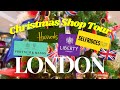ロンドンのクリスマス限定デパート巡り ️ リバティ ハロッズ セルフリッ