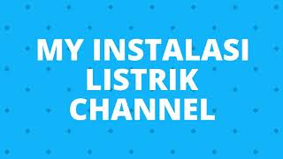 Praktek Instalasi listrik I
