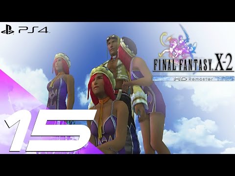 Final Fantasy X-2 HD Remaster PS4 - Walkthrough Part 15