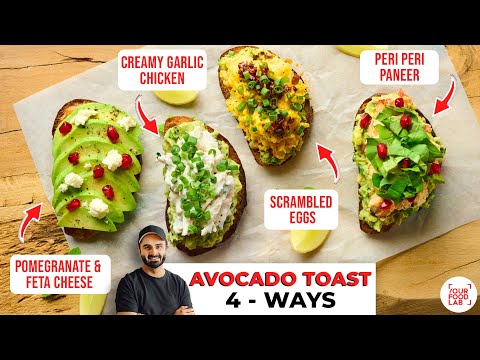 4 HEALTHY & EASY Avocado Toast Recipes | How to cut Avocado | आसान एवोकाडो टोस्ट | Chef Sanjyot Keer