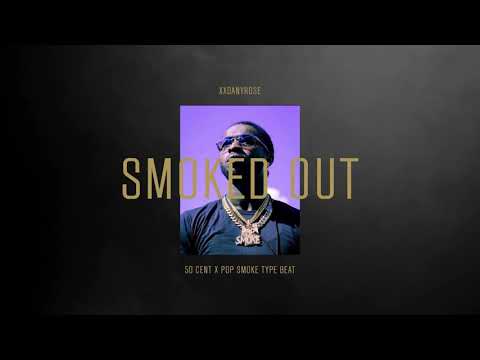 [FREE] 50 Cent x G-Unit x Pop Smoke Type Beat 2021 - "Smoked Out" (prod. by xxDanyRose)