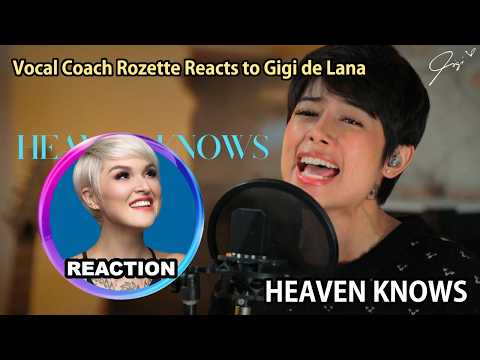 Vocal Coach Reacts to Gigi de Lana - Heaven Knows by Rick Price｜Acoustic Cover #rozette #gigidelana