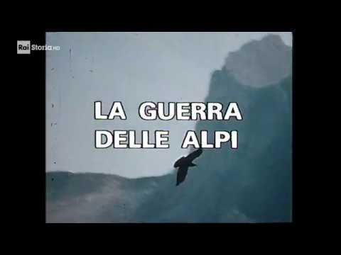 La guerra delle Alpi - Documentario prima guerra mondiale